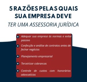 Leia mais sobre o artigo 5 RAZÕES PELAS QUAIS SUA EMPRESA DEVE TER UMA ASSESSORIA JURÍDICA