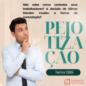 Leia mais sobre o artigo A PEJOTIZAÇÃO E AS NOVAS PERSPECTIVAS COM O JULGAMENTO DO TEMA 1389 NO STF